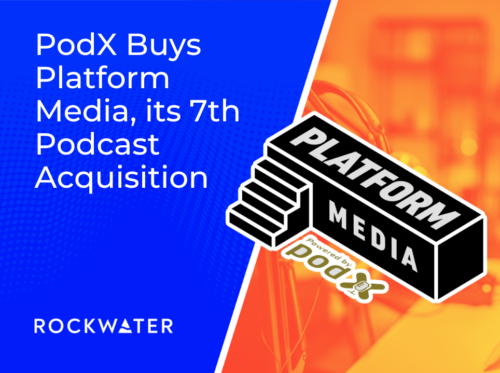 PodX Buys Platform Media