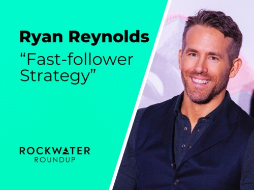 Ryan Reynolds Fast Follower Strategy