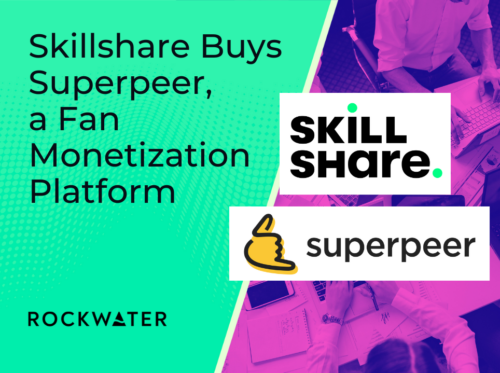 Skillshare Buys Superpeer a Fan Monetization Platform