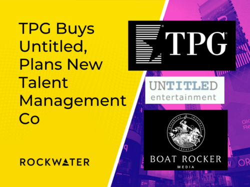 TPG Buys Untitled, Plans New Talent Management Co