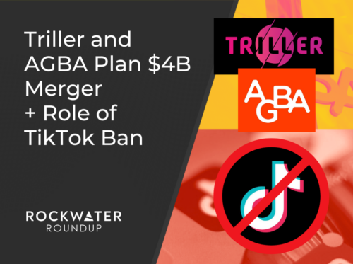 Triller and AGBA Plan $4B Merger + Role of TikTok Ban